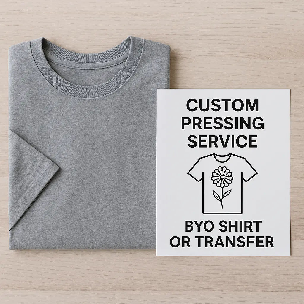 Press Your Own Shirt (Customer Supplied) - Legends DTF Prints